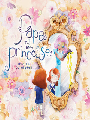 cover image of Papa est une princesse